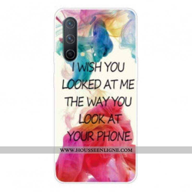 Coque OnePlus Nord CE 5G I Wish You Looked At Me
