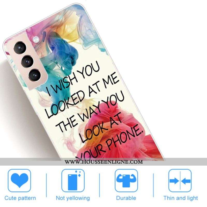 Coque Samsung Galaxy S22 5G I Wish You Looked At Me