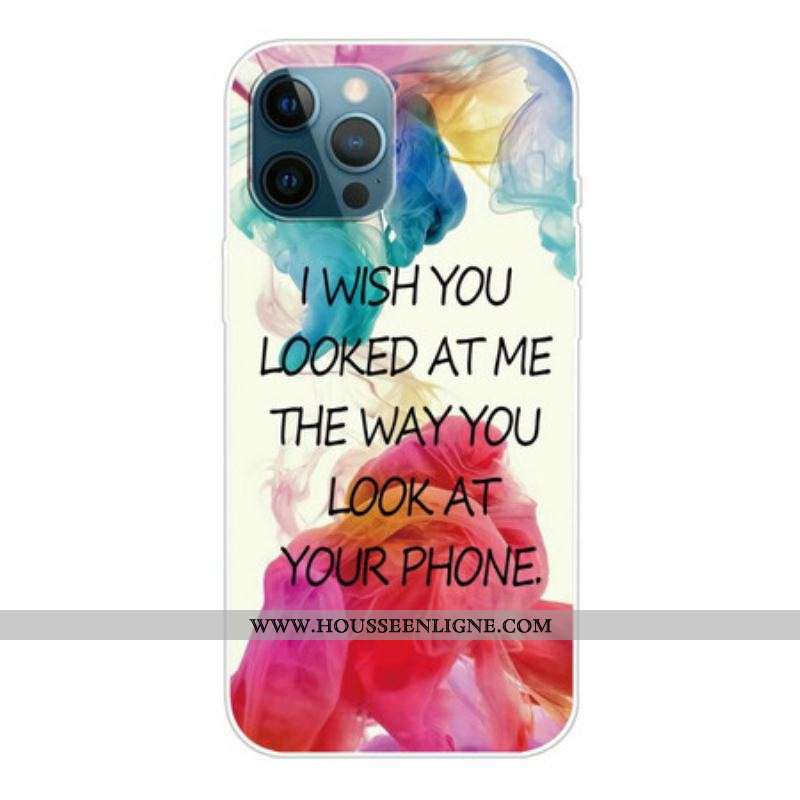 Coque iPhone 13 Pro I Wish You Looked At Me
