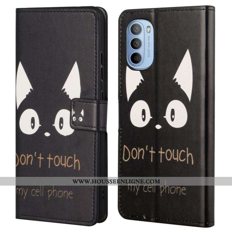 Housse Moto G41 / G31 Don't Touch My Cell Phone