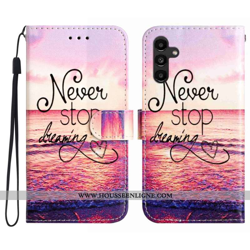 Housse Samsung Galaxy A17 4G / 5G Never Stop Dreaming