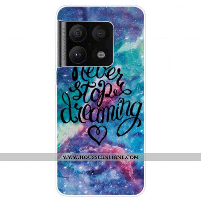 Coque OnePlus 10 Pro 5G Never Stop Dreaming Colorée