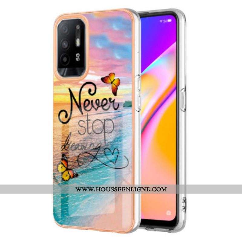 Coque Oppo A94 5G Never Stop Dreaming