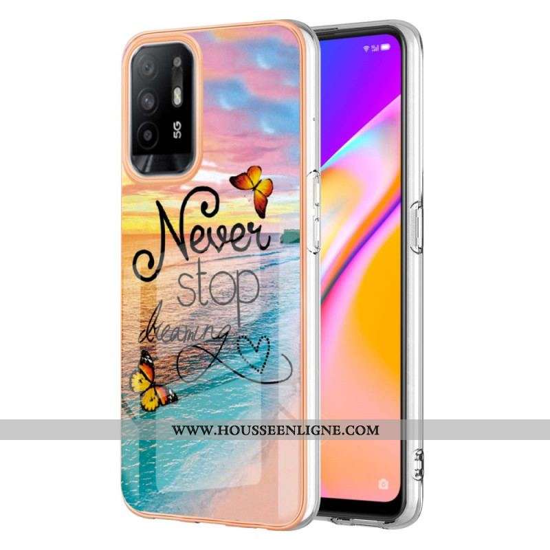 Coque Oppo A94 5G Never Stop Dreaming