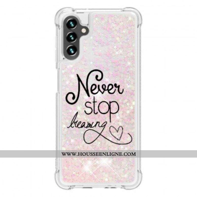 Coque Samsung Galaxy A13 5G / A04s Never Stop Dreaming Paillettes