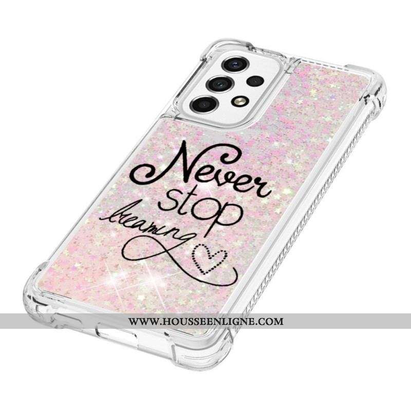 Coque Samsung Galaxy A53 5G Never Stop Dreaming Paillettes
