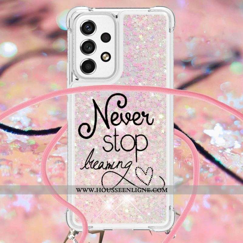 Coque Samsung Galaxy A53 5G à Cordon Paillettes Never Stop