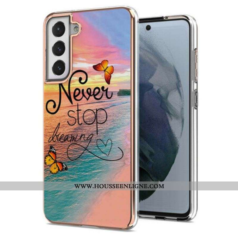 Coque Samsung Galaxy S21 FE Never Sto Dreaming Papillons