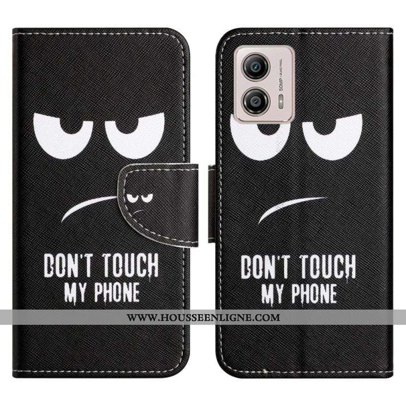 Housse Moto G73 5G Don't Touch my Phone