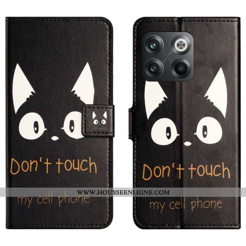Housse OnePlus 10T 5G Don't Touch my Cell Phone
