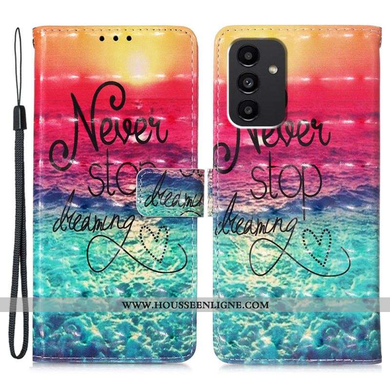 Housse Samsung Galaxy A54 5G Never Stop Dreaming à Lanière