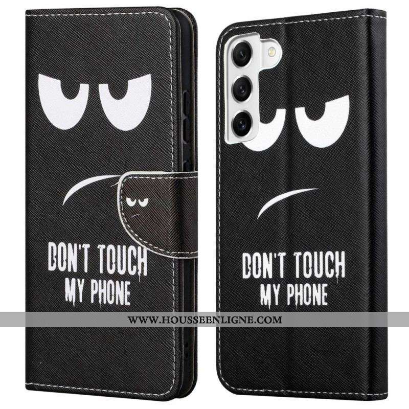 Housse Samsung Galaxy S23 5G Don't Touch my Phone
