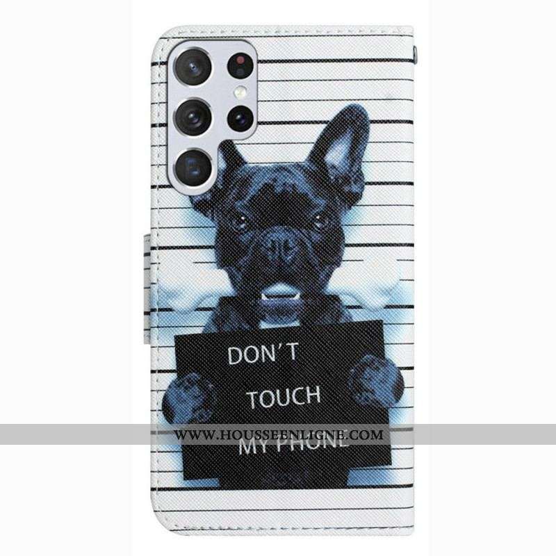Housse Samsung Galaxy S23 Ultra 5G Chien Don't Touch my Phone à Lanière