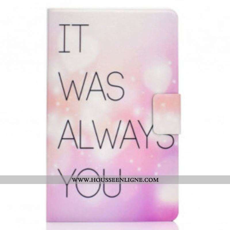 Housse Samsung Galaxy Tab A7 (2020) It Was Always You