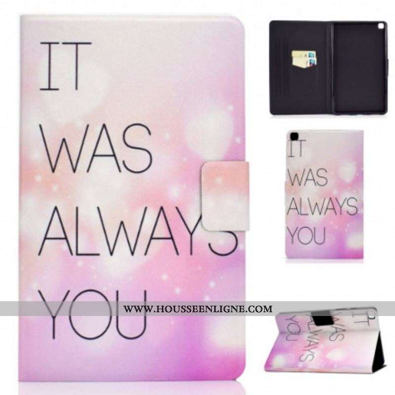 Housse Samsung Galaxy Tab A7 (2020) It Was Always You