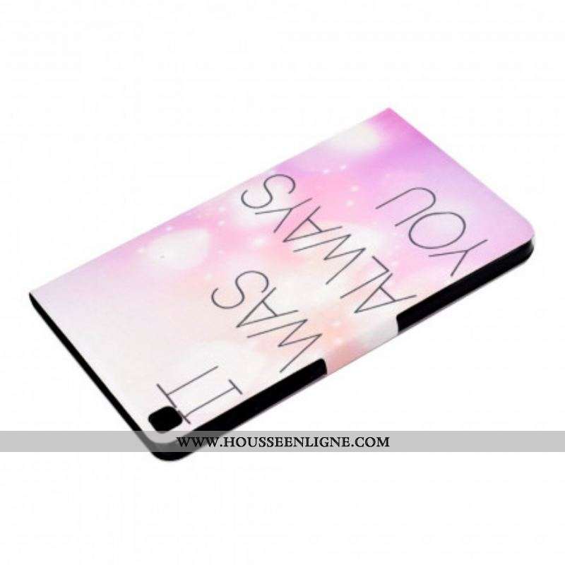 Housse Samsung Galaxy Tab A7 (2020) It Was Always You