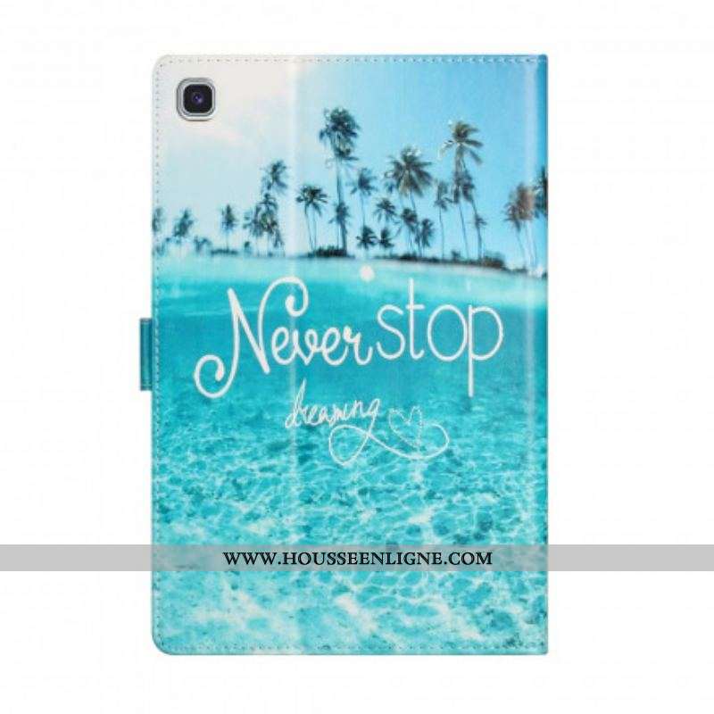 Housse Samsung Galaxy Tab A7 (2020) Never Stop Dreaming