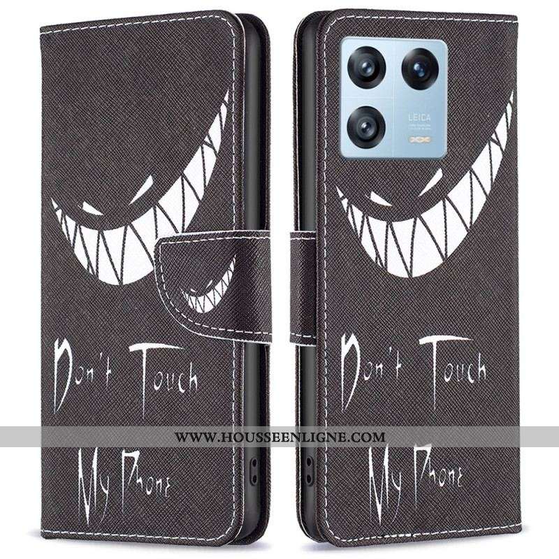 Housse Xiaomi 13 Pro Don't Touch my Phone