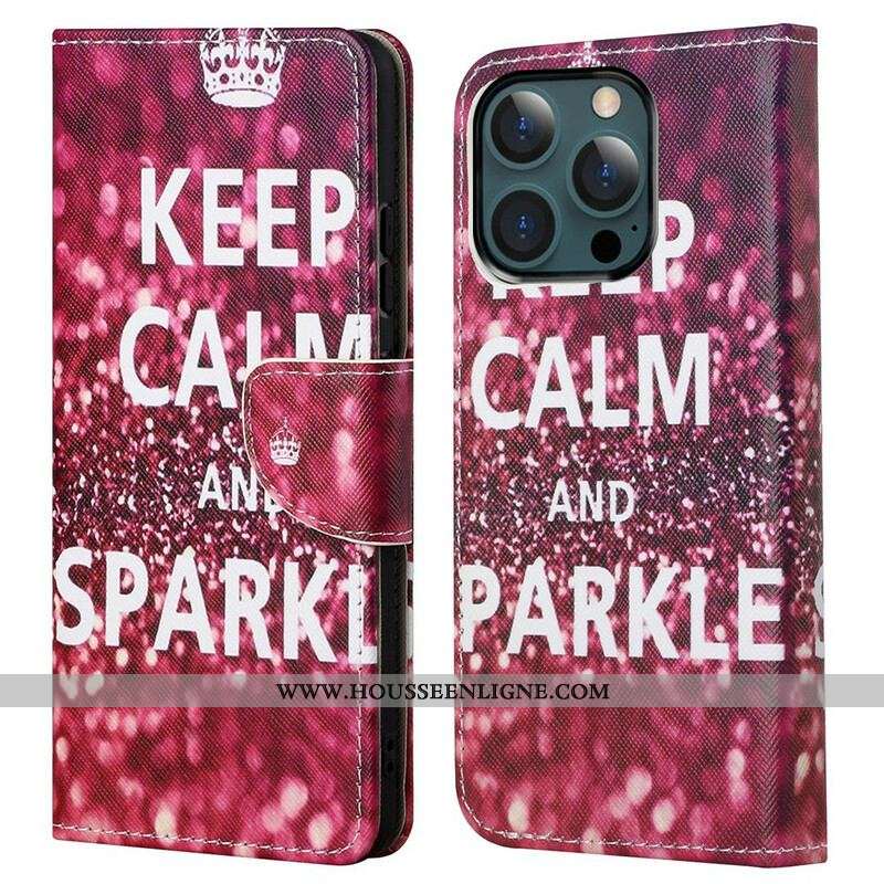 Housse iPhone 13 Pro Max Keep Calm and Sparkle