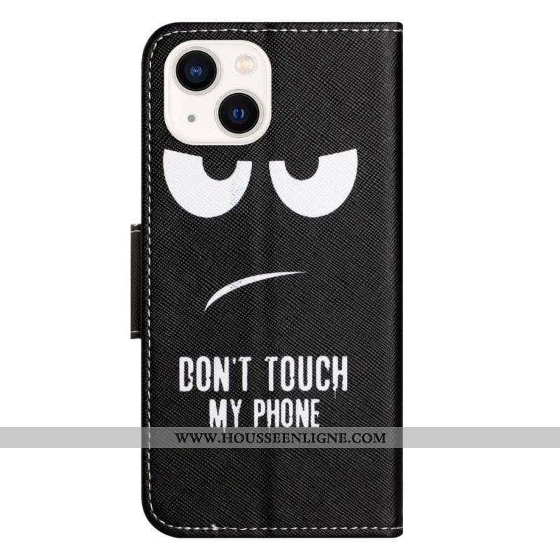 Housse iPhone 14 Plus Don't Touch my Phone
