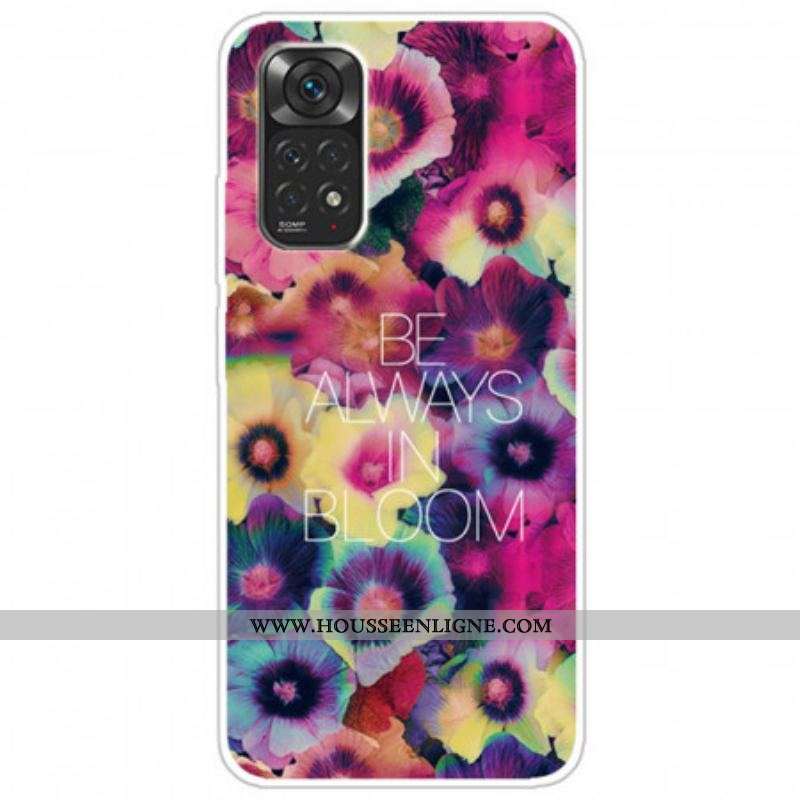 Coque Xiaomi Redmi Note 11 Pro / Note 11 Pro 5G Be Always in Bloom