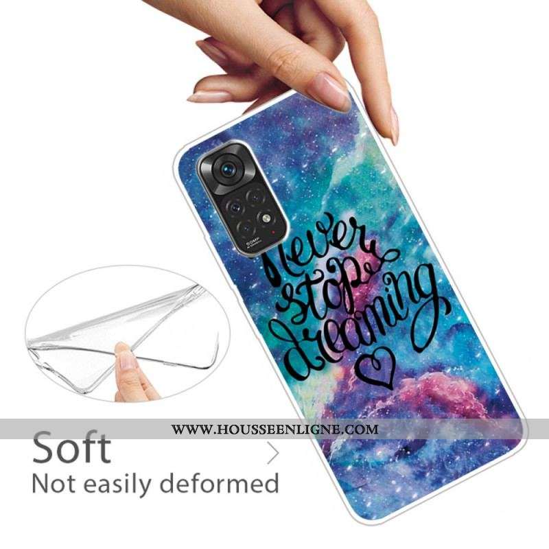 Coque Xiaomi Redmi Note 11 Pro / Note 11 Pro 5G Never Stop Dreaming