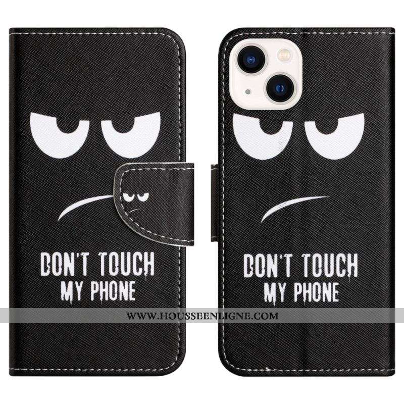 Housse iPhone 15 Don't Touch my Phone